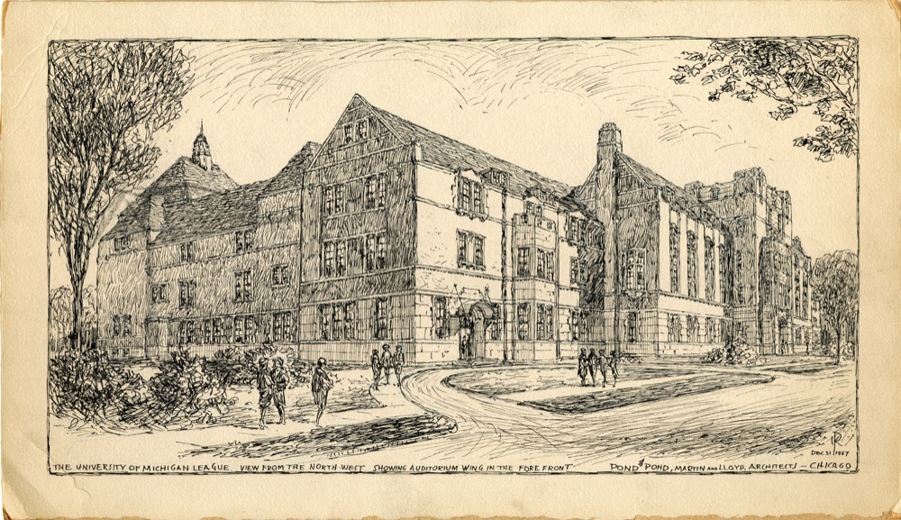 Pond & Pond, Martin & Lloyd, Architects. UM League "View from the North-West Showing Auditorium Wing in the Forefront," 1927, ink on paper. Courtesy of Bentley Historical Library, University of Michigan